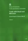 Image for Trade with Brazil and Mercosur : seventh report of session 2006-07, Vol. 1: Report, together with formal minutes