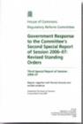 Image for Government response to the Committee&#39;s second special report of session 2006--07 : revised standing orders, third special report of session 2006-07, report, together with formal minutes and written ev