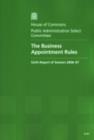 Image for The business appointment rules : sixth report of session 2006-07, report and appendix, together with formal minutes