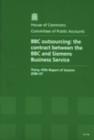 Image for BBC outsourcing : the contract between the BBC and Siemens Business Service, thirty-fifth report of session 2006-07, report, together with formal minutes, oral and written evidence