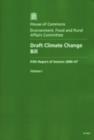Image for Draft Climate Change Bill : fifth report of session 2006-07, Vol. 1: Report, together with formal minutes