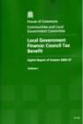 Image for Local government finance : council tax benefit, eighth report of session 2006-07, Vol. 1: Report, together with formal minutes