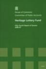 Image for Heritage Lottery Fund : fifty-fourth report of session 2006-07, report, together with formal minutes, oral and written evidence