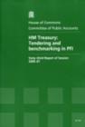 Image for H.M. Treasury : tendering and benchmarking in PFI, sixty-third report of session 2006-07, report, together with formal minutes, oral and written evidence