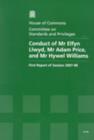 Image for Conduct of Mr Elfyn Llwyd, Mr Adam Price and Mr Hywel Willliams : first report of session 2007-08, report and appendices, together with formal minutes