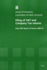 Image for Filing of VAT and company tax returns : sixty-fifth report of session 2006-07, report, together with formal minutes, oral and written evidence
