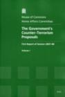 Image for The Government&#39;s Counter-Terrorism Proposals : First Report of Session 2007-08