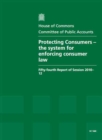 Image for Protecting Consumers - the System for Enforcing Consumer Law