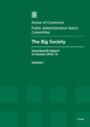 Image for The Big Society : Seventeenth Report of Session 2010-12, Vol. 1: Report, Together with Formal Minutes, Oral and Written Evidence