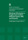Image for Working effectively in fragile and conflict-affected states : DRC and Rwanda, twelfth report of session 2010-12, Vol. 1: Report, together with formal minutes, oral and written evidence