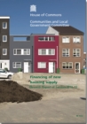 Image for Financing of new housing supply : eleventh report of session 2010-12, Vol. 1: Report, together with formal minutes, oral and written evidence