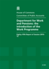 Image for Department for Work and Pensions : the Introduction of the Work Programme, Eighty-fifth Report of Session 2010-12, Report, Together with Formal Minutes, Oral and Written Evidence