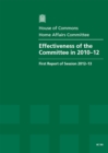 Image for Effectiveness of the Committee in 2010-12 : first report of session 2012-13, report, together with formal minutes