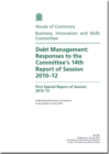 Image for Debt management : responses to the Committee&#39;s 14th report of session 2010-12, first special report of session 2012-13