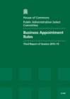 Image for Business appointment rules : third report of session 2012-13, report, together with formal minutes, oral and written evidence