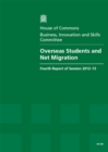 Image for Overseas students and net migration : fourth report of session 2012-13, report, together with formal minutes, oral and written evidence