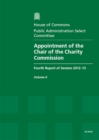 Image for Appointment of the Chair of the Charity Commission : fourth report of session 2012-13, Vol. 2: Oral and written evidence