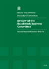 Image for Review of the Backbench Business Committee : second report of session 2012-13, Vol.1: Report, together with formal minutes, oral and written evidence