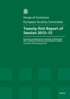 Image for Twenty-first report of session 2012-13 : documents considered by the Committee on 28 November 2012, including the following recommendations for debate, Commission Work Programme 2013, report, together
