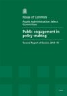 Image for Public engagement in policy making : second report of session 2013-14, report, together with formal minutes, oral and written evidence