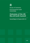 Image for Outcomes of the UN Rio+20 Earth Summit : second report of session 2013-14, Vol. 1: Report, together with formal minutes, oral and written evidence