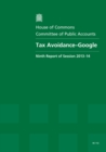 Image for Tax avoidance - Google : ninth report of session 2013-14, report, together with formal minutes, oral and written evidence
