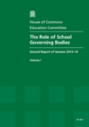Image for The Role of School Governing Bodies : Second Report of Session 2013-14, Vol. 1: Report, Together with Formal Minutes