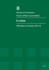 Image for E-crime : fifth report of session 2013-14, report, together with formal minutes, oral and written evidence