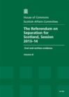 Image for The referendum on separation for Scotland, session 2013-14 : oral and written evidence, Vol. 3: [9 January 2013  - 9 July 2013]