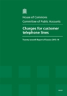 Image for Charges for customer telephone lines : twenty-seventh report of session 2013-14, report, together with formal minutes, oral and written evidence