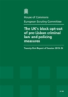 Image for The UK&#39;s block opt-out of pre-Lisbon criminal law and policing measures
