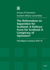 Image for The referendum on separation for Scotland : a defence force for Scotland - a conspiracy of optimism?, third report of session 2013-14, report, together with formal minutes