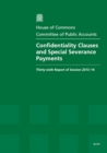 Image for Confidentiality clauses and special severance payments : thirty-sixth report of session 2013-14, report, together with formal minutes and oral evidence
