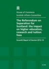 Image for The referendum on separation for Scotland : the impact on higher education, research and tuition fees, seventh report of session 2013-14, report, together with formal minutes relating to the report