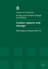 Image for Carbon capture and storage : ninth report of session 2013-14, report, together with formal minutes relating to the report