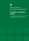 Image for Probation : landscape review, fifty-eighth report of session 2013-14, report, together with formal minutes related to the report