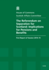 Image for The referendum on separation for Scotland : implications for pensions and benefits, first report of session 2014-15, report, together with formal minutes relating to the report