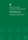 Image for Whistleblowing : ninth report of session 2014-15, report, together with formal minutes relating to the report