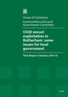 Image for Child sexual exploitation in Rotherham : some issues for local government, third report of session 2014-15, report, together with formal minutes relating to the report