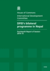 Image for DFID&#39;s bilateral programme in Nepal : fourteenth report of session 2014-15, report, together with formal minutes relating to the report