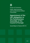 Image for Appointment of the UK&#39;s delegation to the Parliamentary Assembly of the Council of Europe : second report of session 2015-16, report, together with formal minutes relating to the report