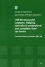 Image for HM Revenue and Customs : helping individuals understand and complete their tax forms, twentieth report of session 2007-08, report, together with formal minutes, oral and written evidence