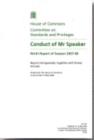 Image for Conduct of Mr Speaker : ninth report of session 2007-08, report and appendix, together with formal minutes