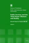 Image for Public Services and the Third Sector: Rhetoric and Reality : Eleventh Report of Session 2007-08 : v. 1 : Report, Together with Formal Minutes