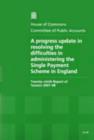 Image for A progress update in resolving the difficulties in administering the single payment scheme in England