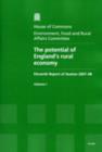 Image for The potential of England&#39;s rural economy : eleventh report of session 2007-08, Vol. 1: Report, together with formal minutes