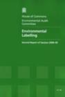 Image for Environmental Labelling : Second Report of Session 2008-09 : Report, Together with Formal Minutes, Oral and Written Evidence