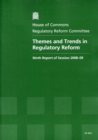 Image for Themes and trends in regulatory reform : ninth report of session 2008-09, [Vol. 1]: [Report, together with formal minutes]