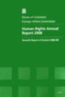 Image for Human Rights Annual Report 2008 : Seventh Report of Session 2008-09 - Report, Together with Formal Minutes, Oral and Written Evidence