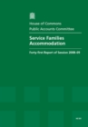 Image for Service families accommodation : forty-first report of session 2008-09, report, together with formal minutes, oral and written evidence